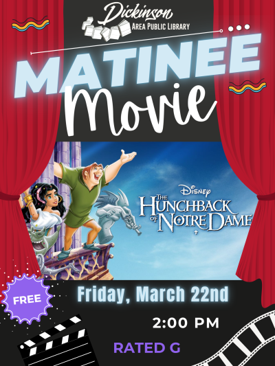 Matinee Movie on March 22nd at 2pm